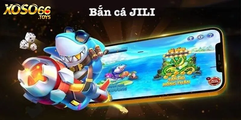 Bắn Cá Xoso66 - Tham Gia Giải Trí Chinh Phục Quà Siêu Khủng 3 JILI bắn cá là sảnh game gồm nhiều trò chơi hay